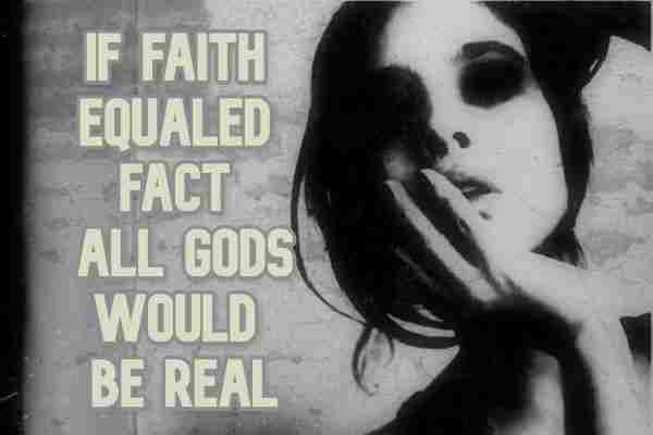 If faith equaled fact all gods would be real debunking myths and revealing facts faith cannot overcome fear overcome fear with facts empowering yourself against fear confronting fear with logic